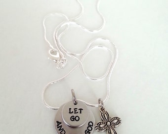 Let go and Let God Hand Stamped Necklace
