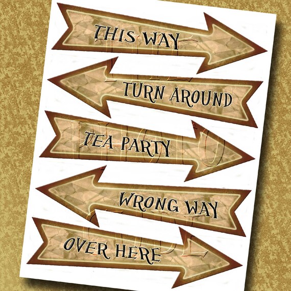Alice In Wonderland Arrow Signs This Way Wrong Way Tea Alice In Wonderland Arrow Signs This Way Wrong Way Tea