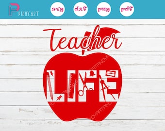 teacher life svg, teacher life svg file, teacher svg, teacher svg file, teaching svg, teaching svg file, teach svg, teach svg file, svg, dxf