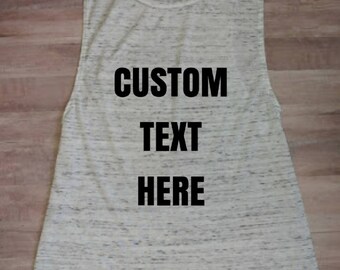 Women's Custom Tank Top, Trendy shirt, Graphic Tee, Sleeveless tank, Tank top, Summer tank, muscle tank, muscle tee, custom shirt