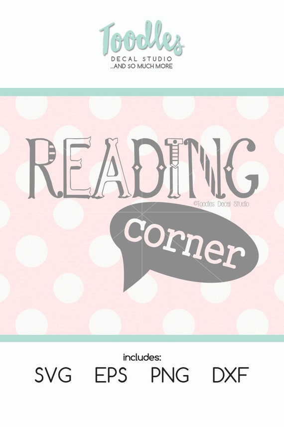 Download Reading Corner svg/ Nursery Quote svg/ girls svg/ boys svg/