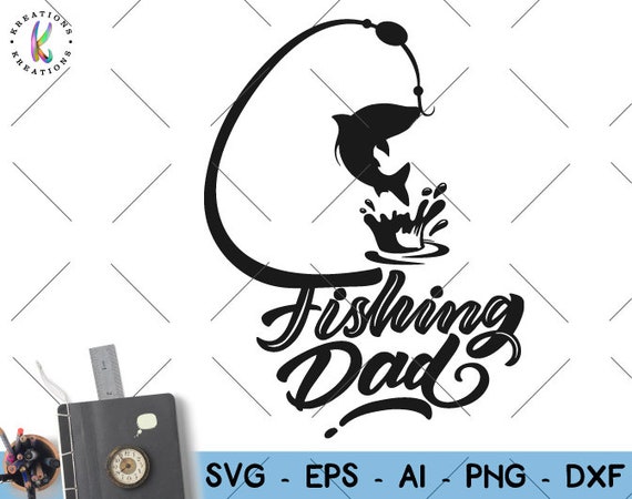 Free Free Fishing Dad Svg Free 814 SVG PNG EPS DXF File