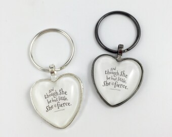 And though she but little she is fierce- Necklace or Key chain - Shakespeare - Heart Shape, 4 Finishes Available