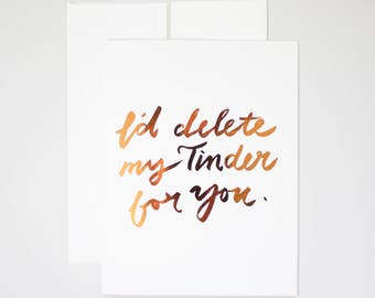 Funny V-day Card / Valentines Day Card / Funny Tinder Greeting Card / Vday Greeting Card / Funny Valentines Card / Real Copper Foil Card