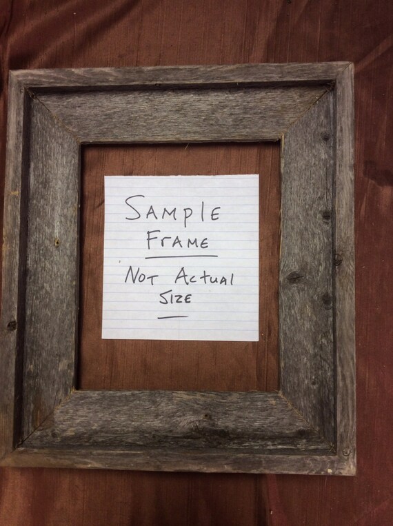 Standard 11x14 Barn Wood Picture Frame Hand Crafted One at a