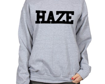 Haze Sweatshirt, 420 Weed Day Shirt, Stoner Gift, Cannabis College Sweater, Marijuana Varsity Clothing, Crewneck Slogan Sweatshirt