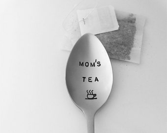 Mom's Tea-Hand Stamped Spoon-Mother’s Day Gift-Best Selling Item-Mom Birthday Gift-Tea Lover-Tea Spoon-Mums Tea-Customized Spoon