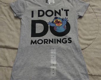 Brand New I Don't Do Mornings shirt.