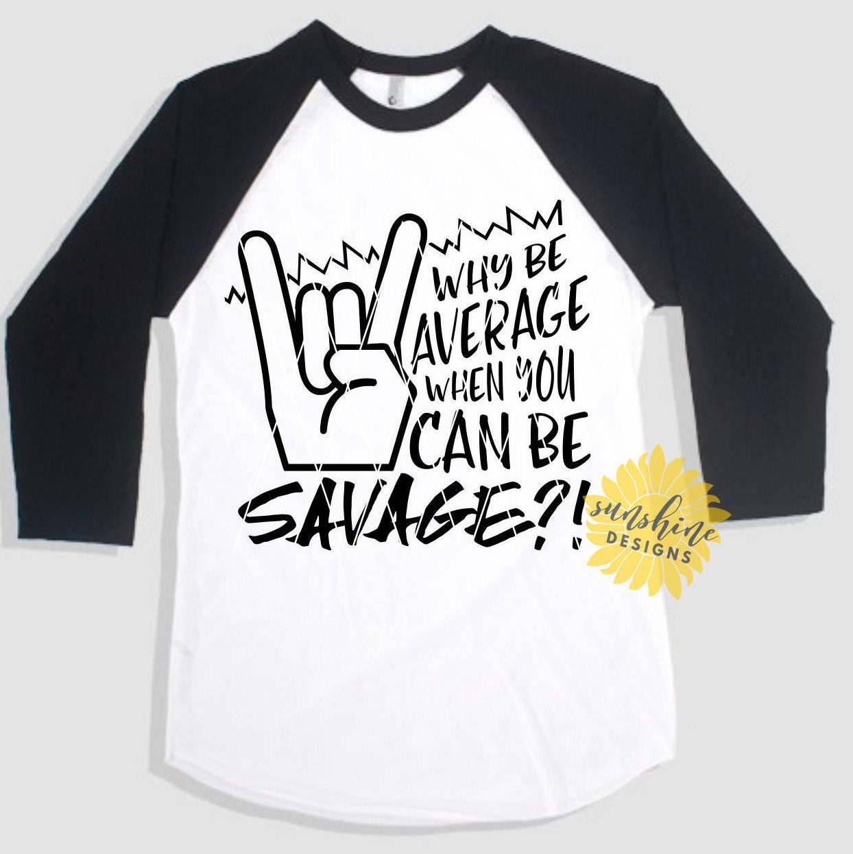 Download Why Be Average When You Can Be Savage SVG boy svg savage