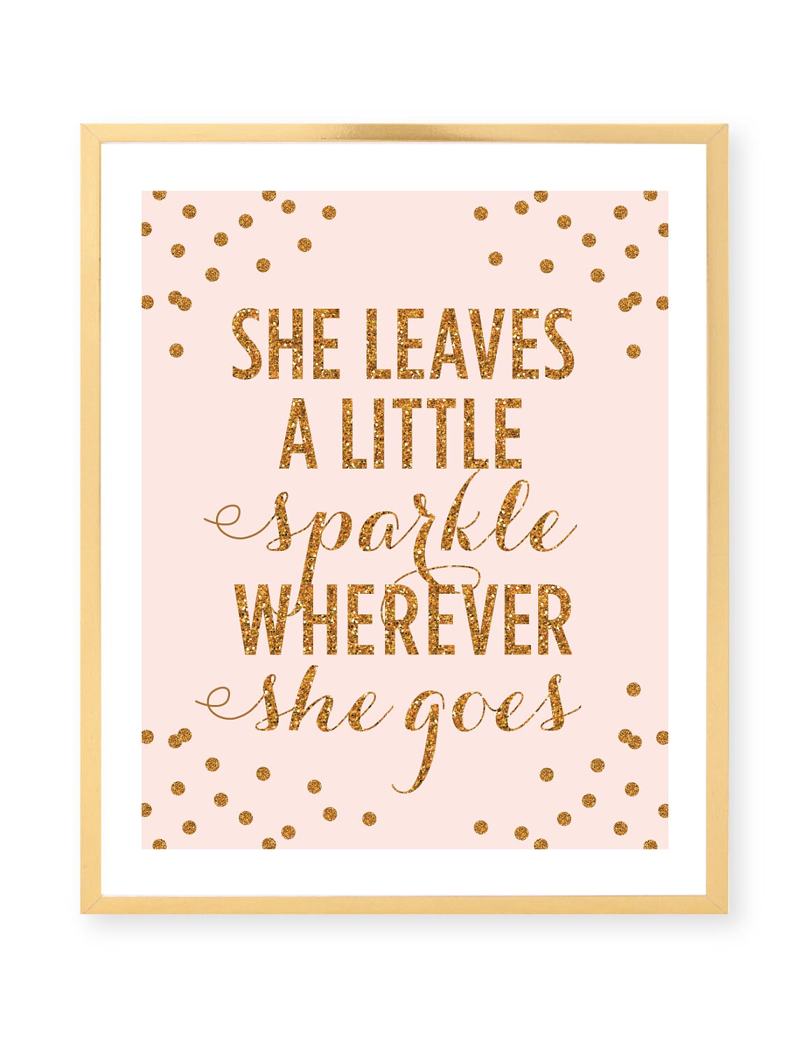 She Leaves A Little Sparkle Wherever She Goes Print Art