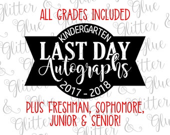 Last Day of School Autographs SVG DXF