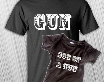 2 shirts GUN Son of a GUN matching Father Son Matching
