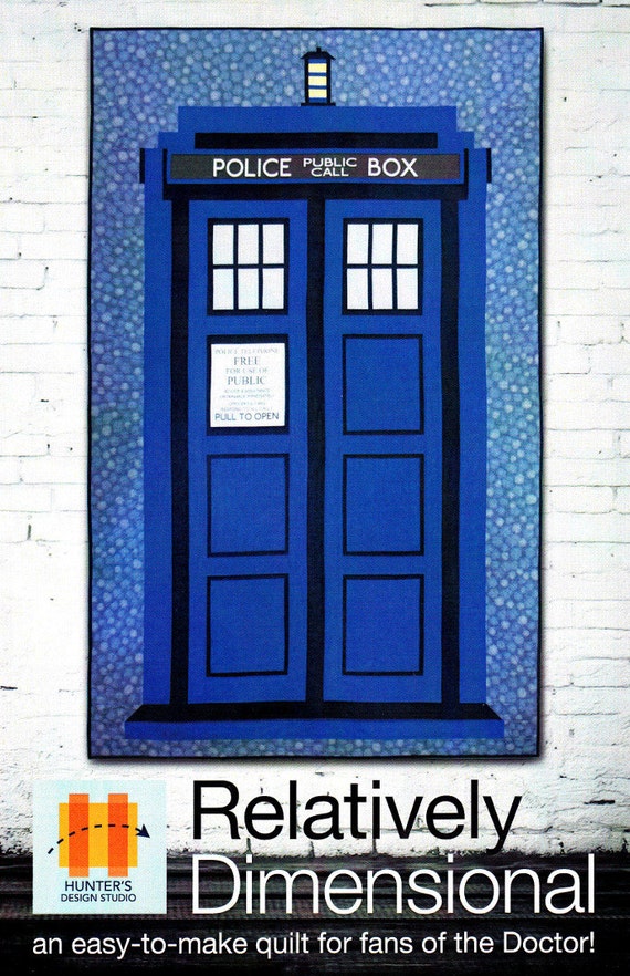 Download RELATIVELY DIMENSIONAL Dr. Who Quilt Pattern Tardis Call