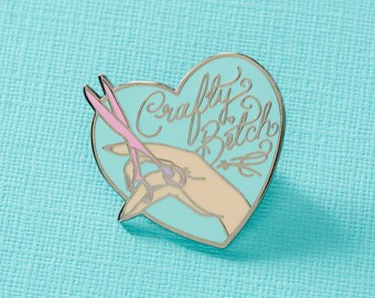 Crafty Bitch Enamel Pin // Craft Pin, Craft Mom, Artist Lapel Pin EP218