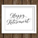 printable happy retirement sign instant download