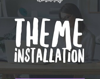 Add On: Theme Installation and Setup
