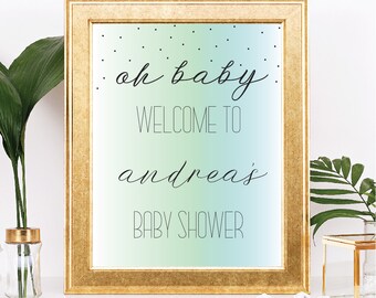 Oh Baby Welcome Baby Shower Sign - Customizable Text - Blue and Green Watercolor - Printable - 8.5x11 Digital Download