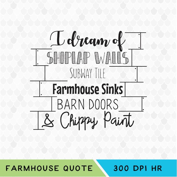 Download Farmhouse Quotes Shiplap Joanna Gaines Clipart SVG Files