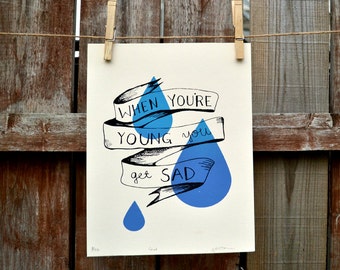 When You're Young Screen Print