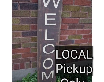 LOCAL RESIDENTS ONLY,6ft Welcome Sign, Local Pickup in Waterloo.