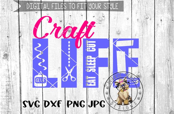 craft life eat sleep cut svg dxf png jpg scissors tape glue eat sleep cut glue cricut silhouette cut file printable from dorkieyorkiedesigns