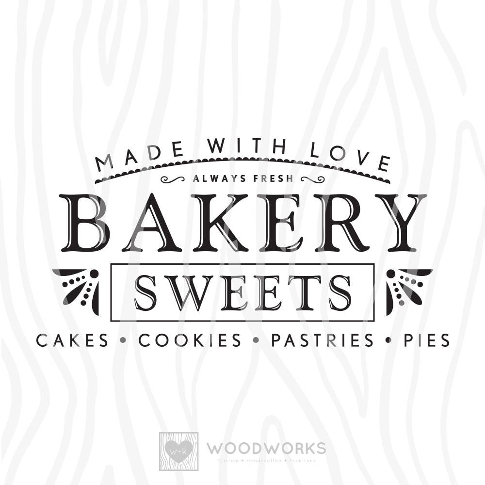 SVG / DXF Made With Love Bakery Sweets Always