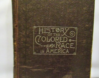 History Of The Colored Race In America