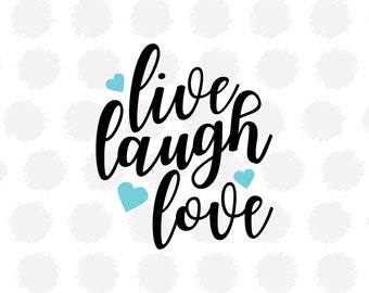 Free Free 185 Live Love Laugh Svg SVG PNG EPS DXF File