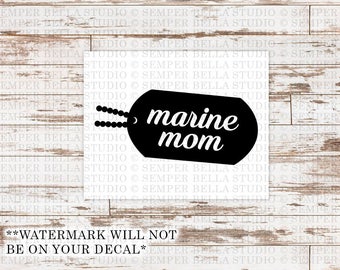 Marine Mom, Marine, I Love My Marine, Military, Marine Decals, Decal, Decals, Military, Dog Tags, Dog Tag Decals, Military Decals, Moms. Mom