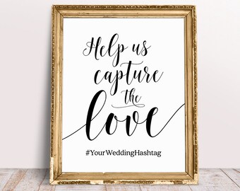 Help Us Capture The Love, Wedding Signs, Help Us Capture The Love Sign, Wedding Hashtag Sign, Wedding Day Signs, Hashtag Wedding Sign