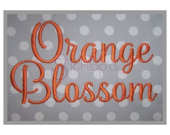 Orange Blossom Embroidery Font #1 - .5" 1" 1.5" 2" 2.5" 3" Machine Embroidery Font 6 Sizes 11 Formats Included - Instant Download Files
