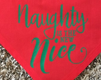 Naughty is the New Nice Christmas Dog Bandana