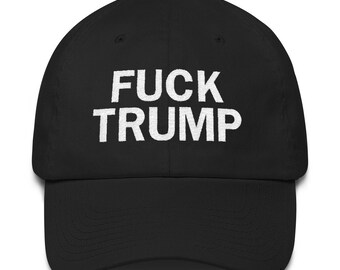 Fuck Trump Hat | Fuck Trump Dad Hat | Democrat Cap | Socialist Hat | Election Gear | Resist | Resistance