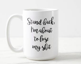 Stand back I'm about to lose my sh!t | Grace and Frankie | Netflix | OVERSIZED Mug