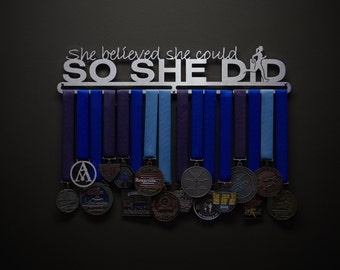 She Believed She Could So She Did - Allied Medal Hanger Holder Display Rack