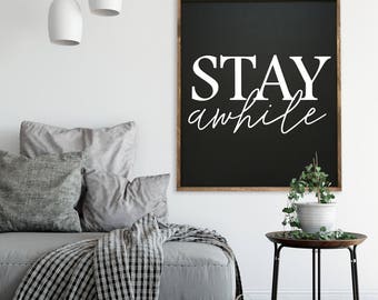 Stay Awhile 32x38 MORE COLORS / hand painted / wood sign / farmhouse style / rustic