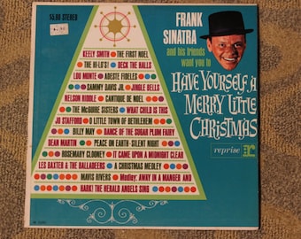 Frank Sinatra and His Friends Want You to Have Yourself a Merry Little Christmas