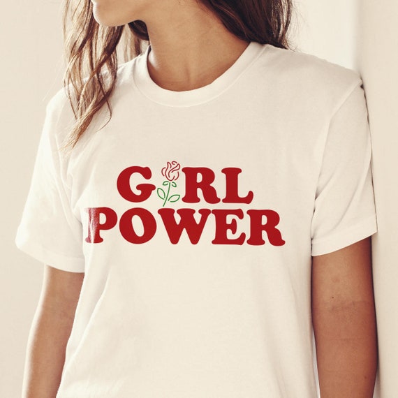 Girl Power Rose Shirt Feminism Tee Girl Power Shirt Girls T