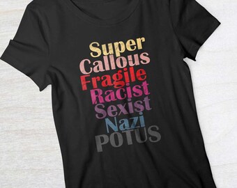 Anti-Trump Shirt, Women's March, Womens t-shirt, Feminist shirt, Graphic t-shirt, Resistance t-shirt, Super Callous, Rainbow colors