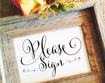 Wedding please sign rustic wedding sign wedding signage wedding guest book sign wedding decoration wedding decor WA8PS *frameNOTincluded