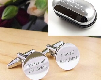 Mens Personalised Father of the Bride, I loved her first Wedding Day Custom Engraved ROUND Cufflinks - Personalised Gift Box Available