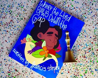 Where the Wind Blows Down the Gap - paperback