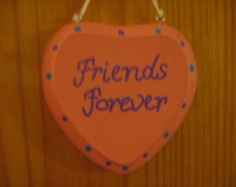Friends Forever Wooden Sign-Melon