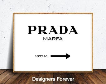 prada sign, prada print, prada decor, prada art, beauty prints, prada marfa, prada marfa art, prada marfa print, prada marfa sign, prada