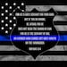 Law Enforcement Support/Thin Blue Line - Romans 13:4 For He is God's Servant. Can be personalized!