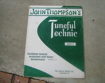 1954 John Thompson's tuneful technic piano book 2