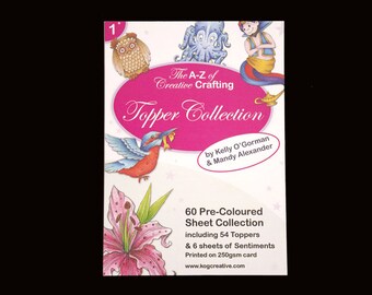 The A-Z of Creative Crafting - 60 Pre coloured Topper sheet collection pack