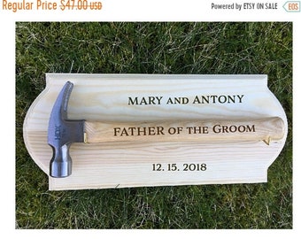 ETSY BIRTHDAY SALE Personalized hammer,Father of the Groom Hammer Display Wall Plaque And 10 oz Hammer Laser Engraved Hammer Holder Wedding