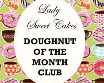 Doughnut of the Month Club (3 month subscription)