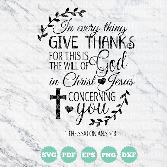 In Everything Give Thanks Bible Scriptures SVG Cut files